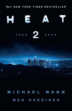 Heat 2 - Mann, Michael; Gardiner, Meg