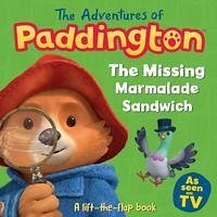 The Missing Marmalade Sandwich: A lift-the-flap book - HarperCollins Children's Books