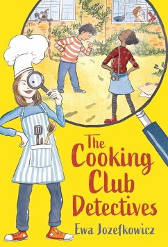 The Cooking Club Detectives - Jozefkowicz, Ewa
