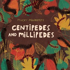 Mucky Minibeasts: Centipedes and Millipedes - Williams, Susie