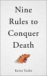 Nine Rules to Conquer Death - Bild 1