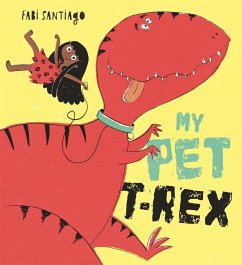 My Pet T-Rex - Santiago, Fabi