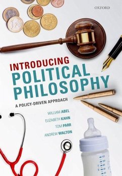 Introducing Political Philosophy - Walton, Andrew; Kahn, Elizabeth; Parr, Tom; Abel, William