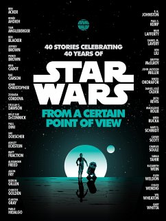 From a Certain Point of View (Star Wars) - Ahdieh, Renée; Cabot, Meg; Brown, Pierce; Okorafor, Nnedi; Tahir, Sabaa