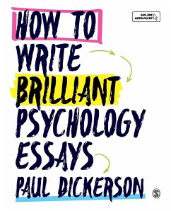 How to Write Brilliant Psychology Essays - Dickerson, Paul