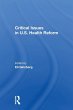 Critical Issues in U.S. Health Reform - Bild 1