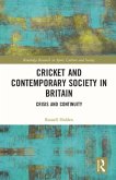 Cricket and Contemporary Society in Britain