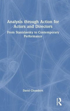 Analysis Through Action for Actors and Directors - Chambers, David