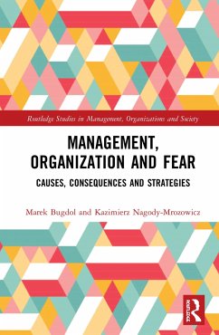 Management, Organization and Fear - Bugdol, Marek; Nagody-Mrozowicz, Kazimierz