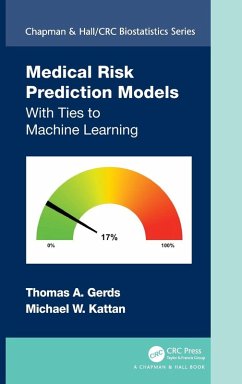 Medical Risk Prediction Models - Gerds, Thomas A.; Kattan, Michael W.