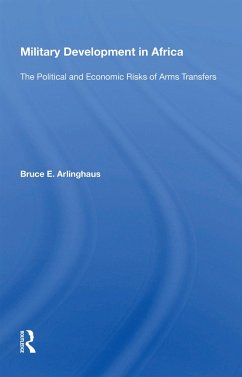 Military Development In Africa - Arlinghaus, Bruce E