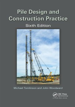 Pile Design and Construction Practice - Tomlinson, Michael; Woodward, John