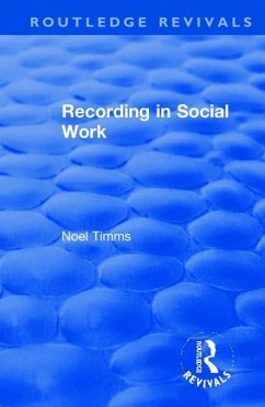 Recording in Social Work - Timms, Noel