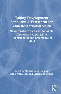 Taking Development Seriously A Festschrift for Annette Karmiloff-Smith