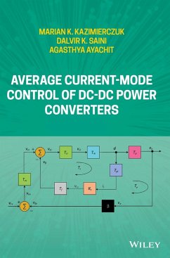 Average Current-Mode Control of DC-DC Power Converters - Kazimierczuk, Marian K.;Saini, Dalvir K.;Ayachit, Agasthya