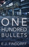 One Hundred Bullets