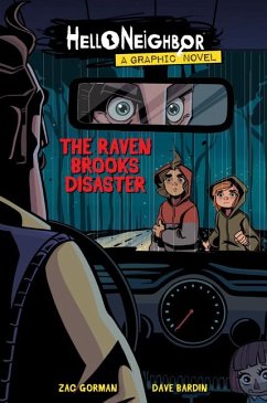 The Raven Brooks Disaster (Hello Neighbor: Graphic Novel #2) - Gorman, Zac