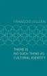 There Is No Such Thing as Cultural... - Bild 1