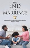 The End of Marriage: A pastoral ethnography within some African and Caribbean diasporas in the West