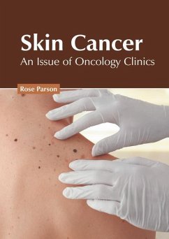 Skin Cancer: An Issue of Oncology Clinics
