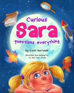 Curious Sara questions everything - Bertoldie, Kathi