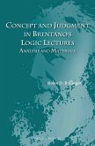Concept and Judgment in Brentano's Logic Lectures: Analysis and Materials