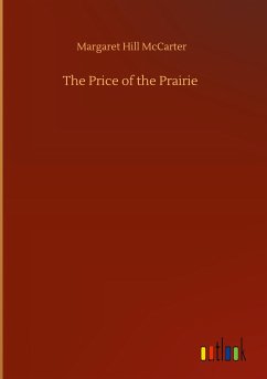 The Price of the Prairie - Mccarter, Margaret Hill