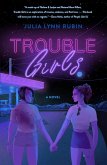Trouble Girls (eBook, ePUB)