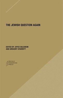 The Jewish Question Again - Dalsheim, Joyce; Starrett, Gregory; Starrett, Gregory