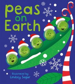 Peas on Earth - Sagar, Lindsey; Marx, Jonny