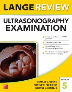 Lange Review Ultrasonography Examination: Fifth Edition - Odwin, Charles; Fleischer, Arthur; Berdejo, George