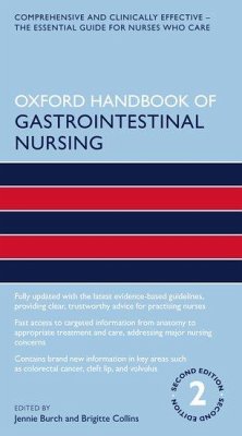 Oxford Handbook of Gastrointestinal Nursing - Burch, Jennie (Head Of St Mark's Nurse Education, Head Of St Mark's ; Collins, Brigitte (Global Clinical Education Manager, Global Clinica