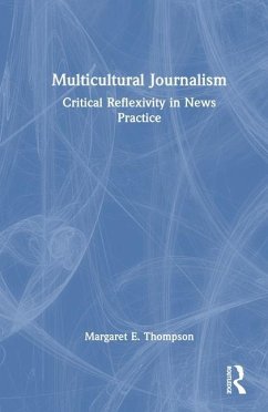 Multicultural Journalism - Thompson, Margaret E.