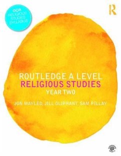 Routledge A Level Religious Studies - Mayled, Jon; Oliphant, Jill; Pillay, Sam