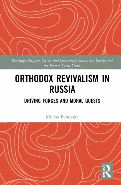 Orthodox Revivalism in Russia - Benovska, Milena