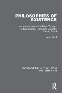 Philosophies of Existence - Wahl, Jean