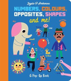 Numbers, Colours, Opposites, Shapes and Me! - Arrhenius, Ingela P.