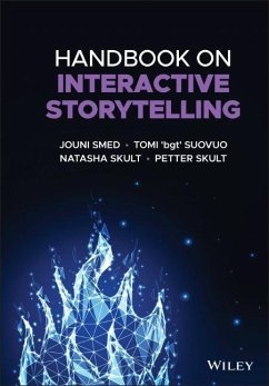 Handbook on Interactive Storytelling - Smed, Jouni;Suovuo, Tomi 'bgt';Skult, Natasha