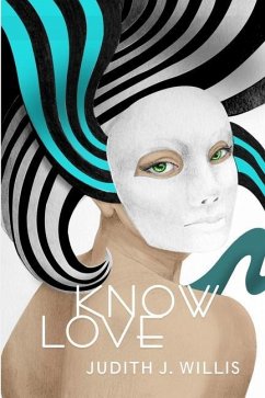 Know Love - Willis, Judith J.