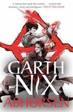 Abhorsen: The Old Kingdom 4 - Nix, Garth
