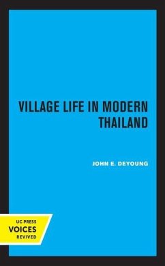 Village Life in Modern Thailand - deYoung, John E.