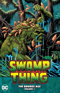 Swamp Thing: The Bronze Age Vol. 3 - Pasko, Martin