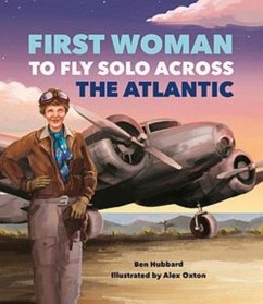 Cover Famous Firsts: First Woman to Fly Solo Across the Atlantic