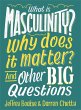 What is Masculinity? Why Does it... - Bild 1