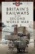 Britain's Railways in the Second World... - Bild 1