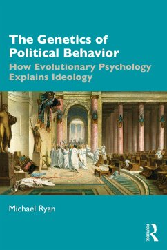 The Genetics of Political Behavior - Ryan, Michael