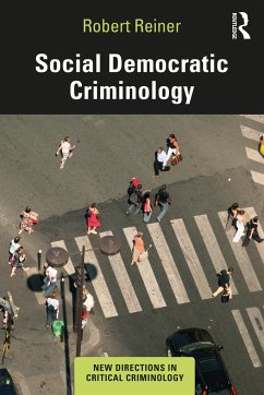 Social Democratic Criminology - Reiner, Robert