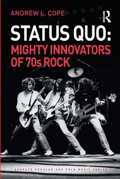 Status Quo: Mighty Innovators of 70s Rock - Cope, Andrew