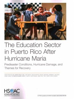 The Education Sector in Puerto Rico After Hurricane Maria: Predisaster Conditions, Hurricane Damage, and Themes for Recovery - Nelson, Christopher; Tuma, Andrea Prado; Marsh, Terry