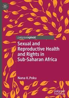 Sexual and Reproductive Health and Rights in Sub-Saharan Africa - Poku, Nana K.